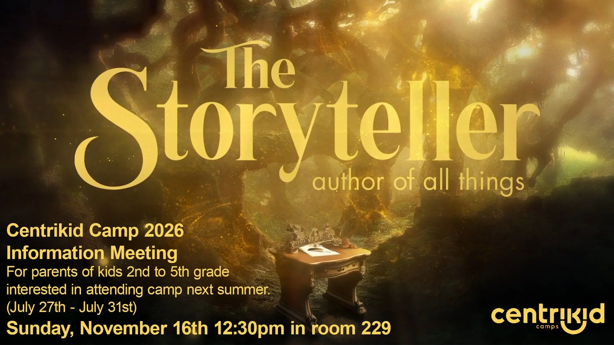 Parent info meeting for Centrikid Camp 2026 on November 16 @ 12:30pm! 
For parents of kids 2nd - 5th grade interested in attending camp next summer (July 27th - July 31st).