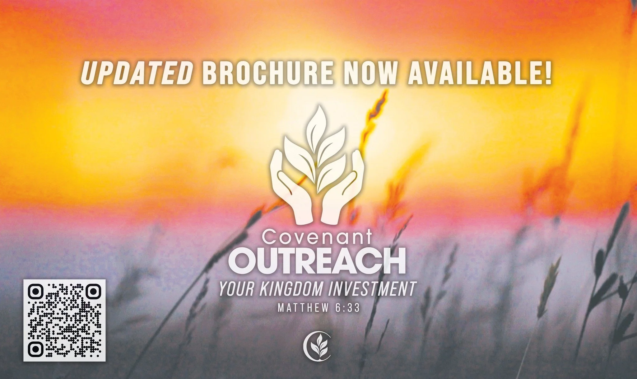 We have an updated Outreach Brochure available at covenantexperience.com/outreach. Check out all the ways you are investing in the Kingdom!

To give, go to covenantexperience.com/give