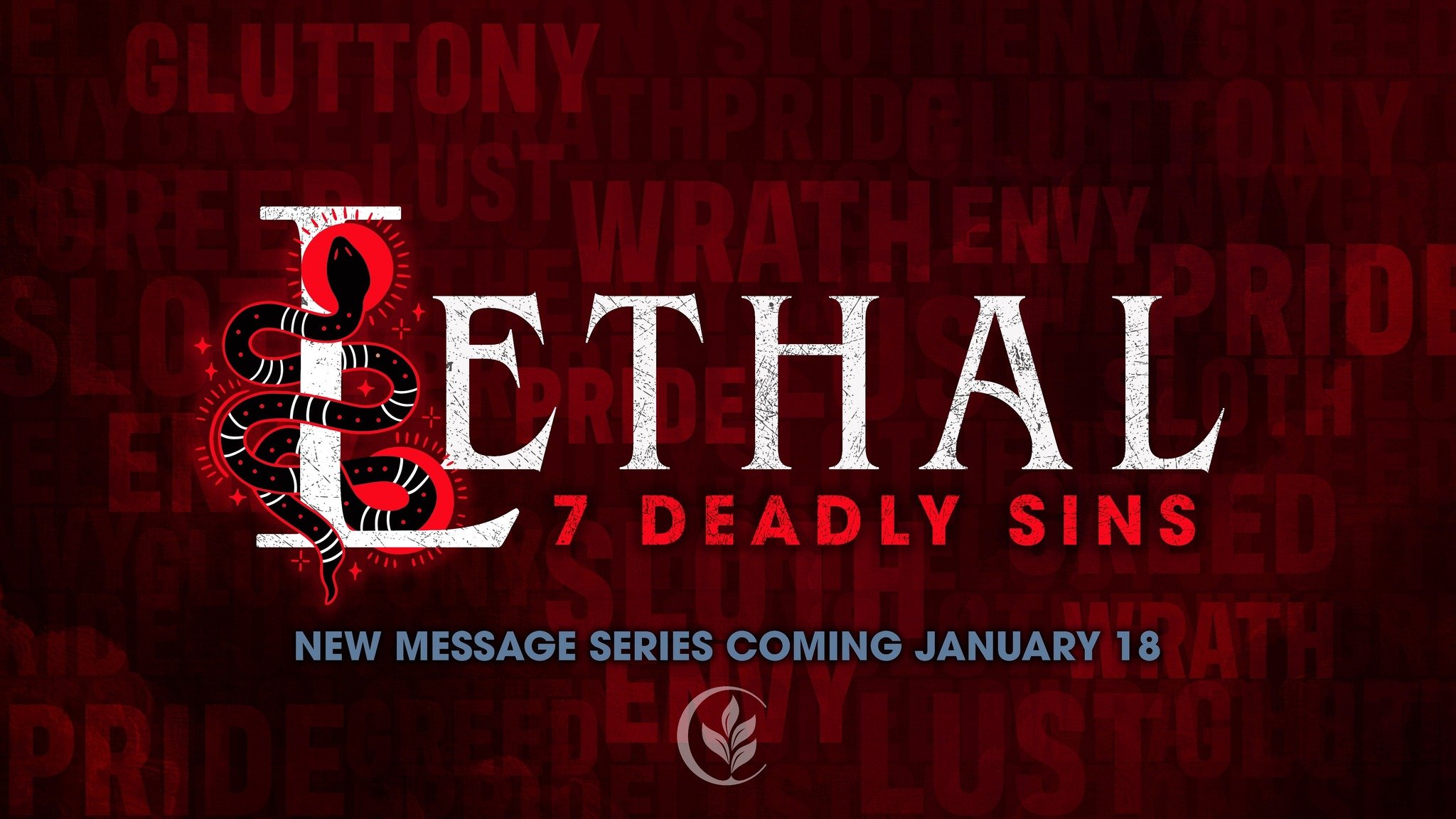 NEW MESSAGE SERIES begins TOMORROW!! "Lethal: 7 Deadly Sins"

Join us at 9 or 11AM. We'll also be celebrating with those who are publicly declaring  their faith through baptism!

"All sin separates us from God
Some sins will literally 