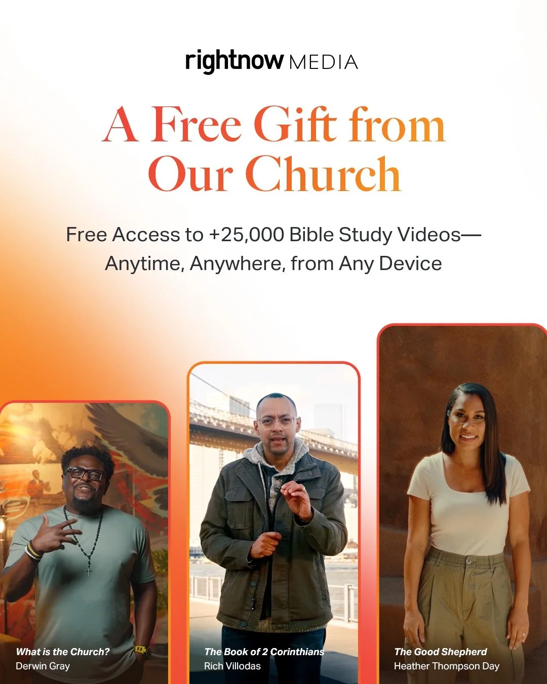 A free gift from our church: RightNow Media! Free access to +25,000 Bible study videos - anytime, anywhere, from any device.

For more info or to get started, simply go to covenantexperience.com/rightnow, create your free account, and start browsing.