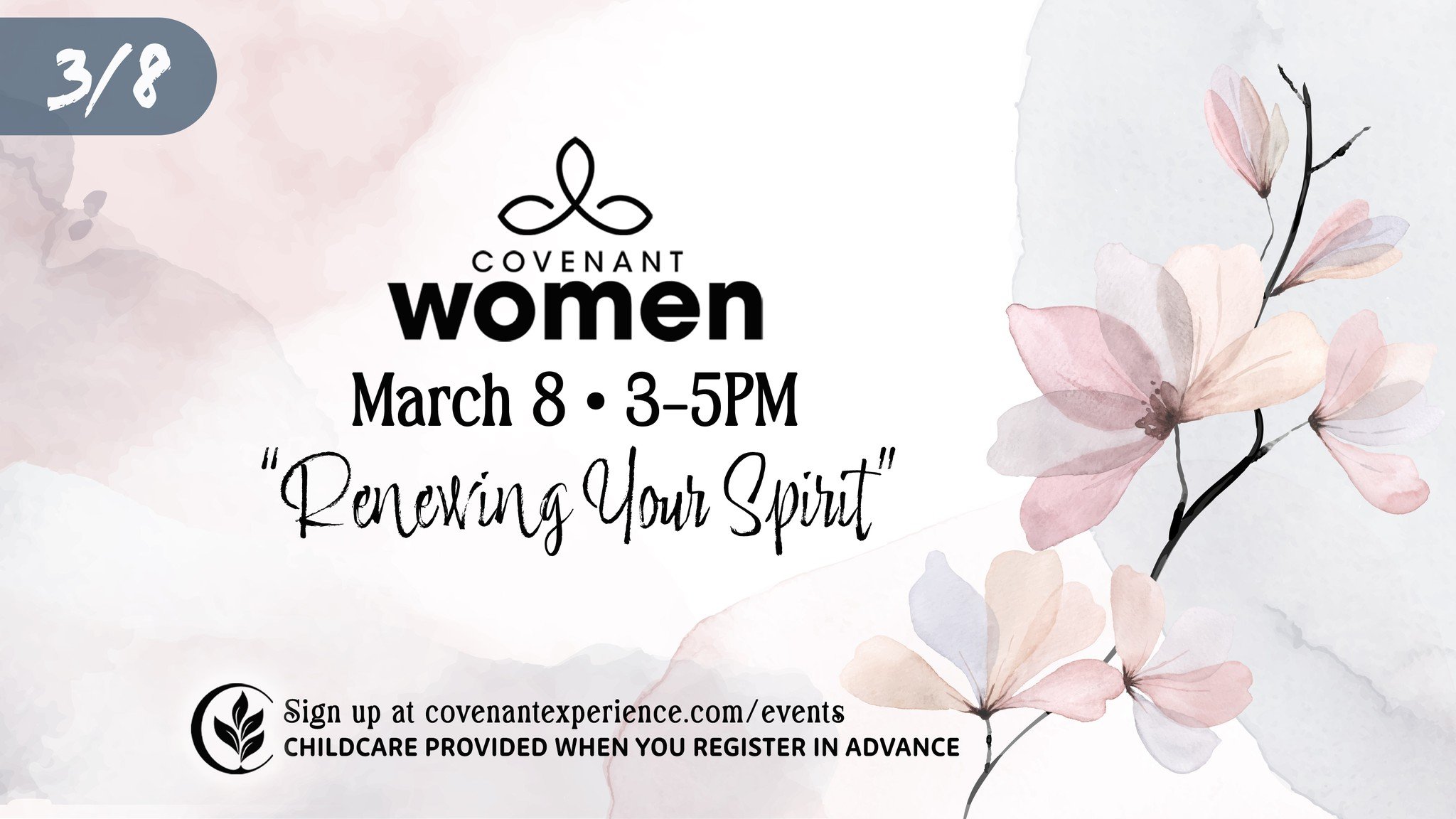 LADIES!! Please join us March 8 at 3-5PM for our next gathering, "Renewing Your Spirit". We hope to encourage each other through worship, fellowship and a special message. 

Please sign up at https://covenant-group.churchcenter.com/registra