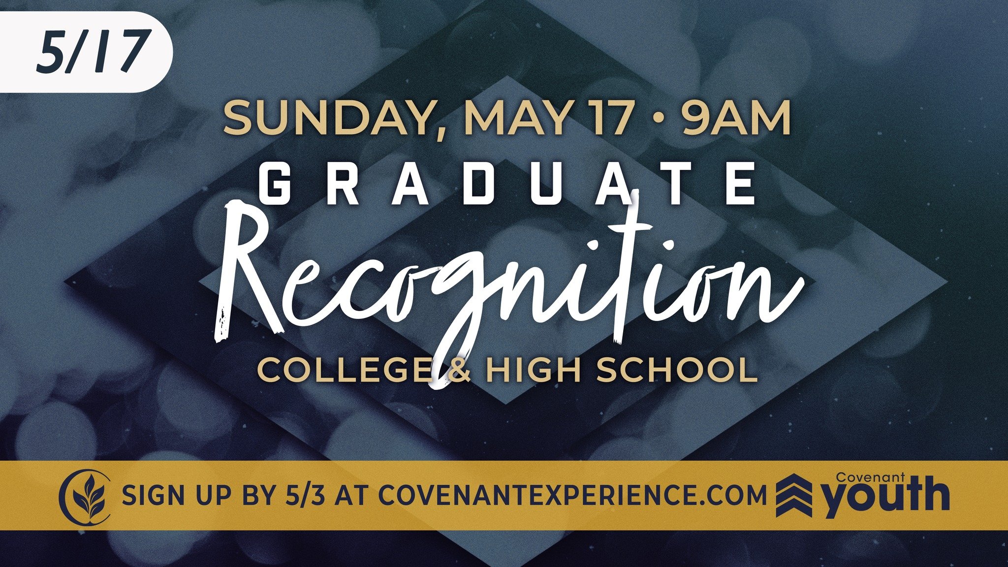 Graduate Recognition is coming on Sunday, May 17th during our 9AM service!

If you are a college, higher education, or high school graduate, please sign up by May 3rd at the link below.

https://covenant-group.churchcenter.com/registrations/events/35