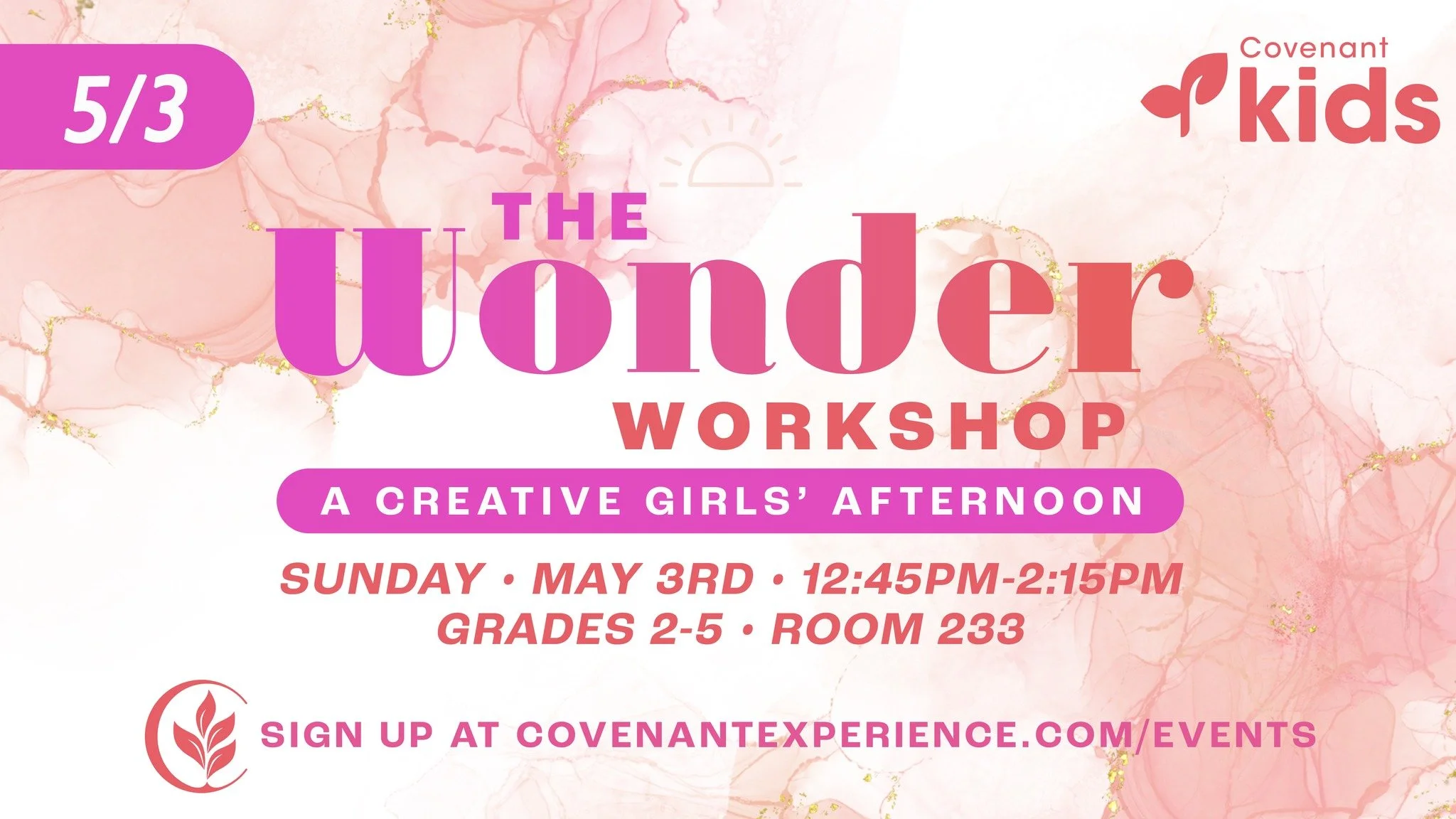 The Wonder Workshop is a creative girl's afternoon, for grades 2-5. 

We can't wait for this fun afternoon on Sunday, May 3, 12:45-2:15PM!

Sign up at https://covenant-group.churchcenter.com/registrations/events/3551365