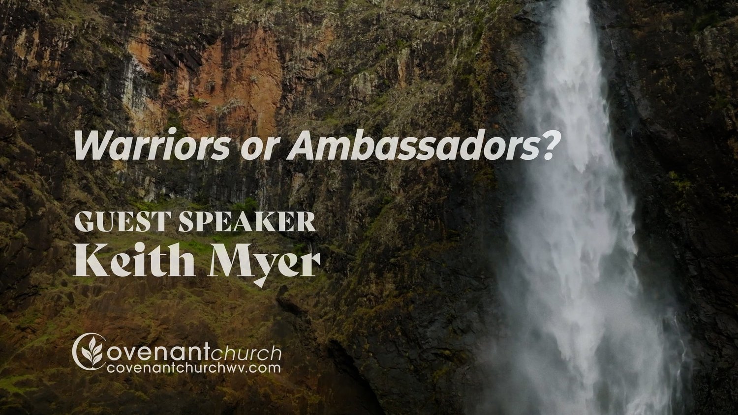Warriors or Ambassadors? | Pastor Keith Myer | Covenant Church episode artwork