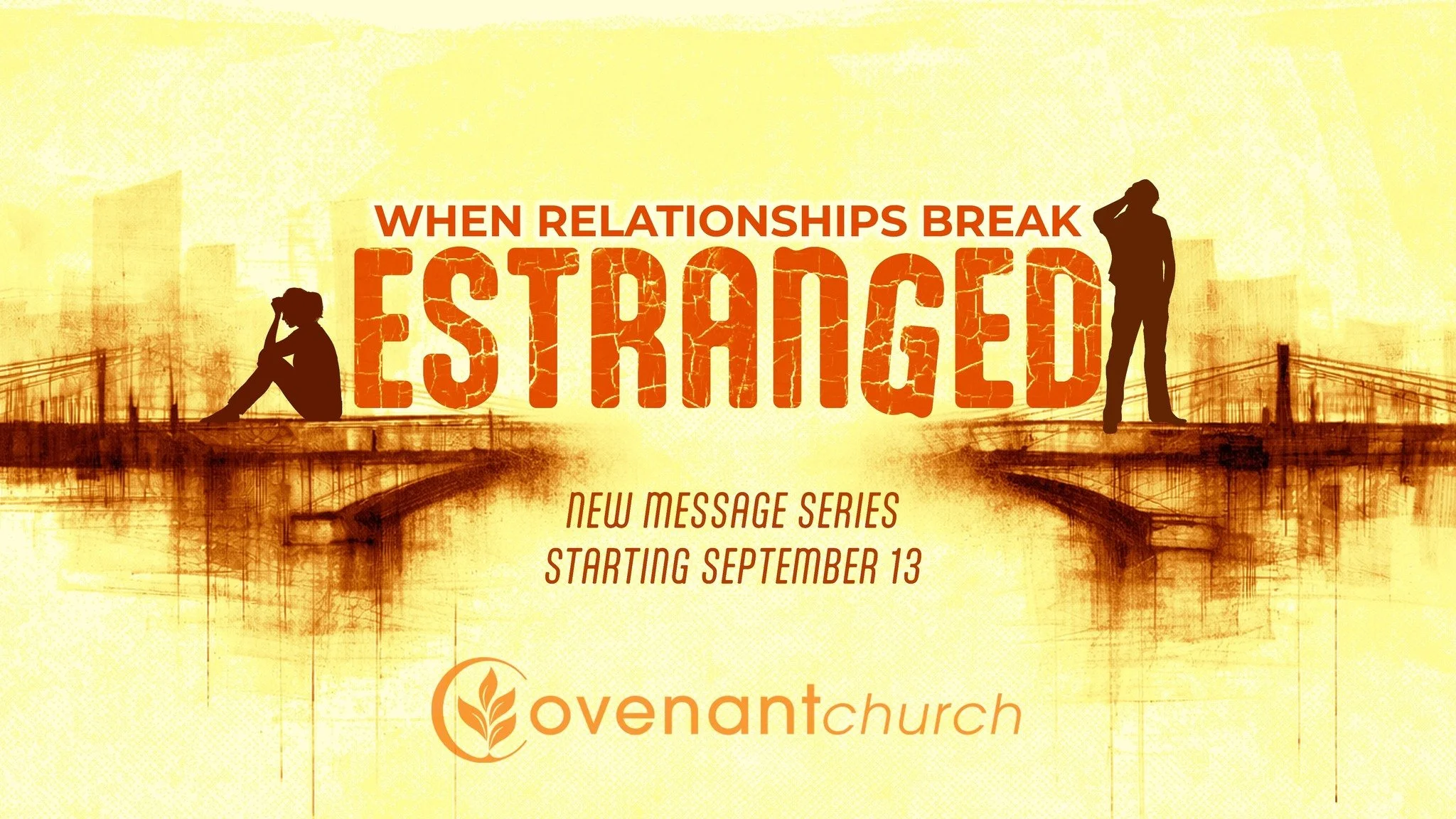 Relationships aren't always easy. 

Family. Marriage. Friendships. Church. Work. 

Beginning Sept. 13, we'll discover what Scripture says about healing broken relationships. Estranged.