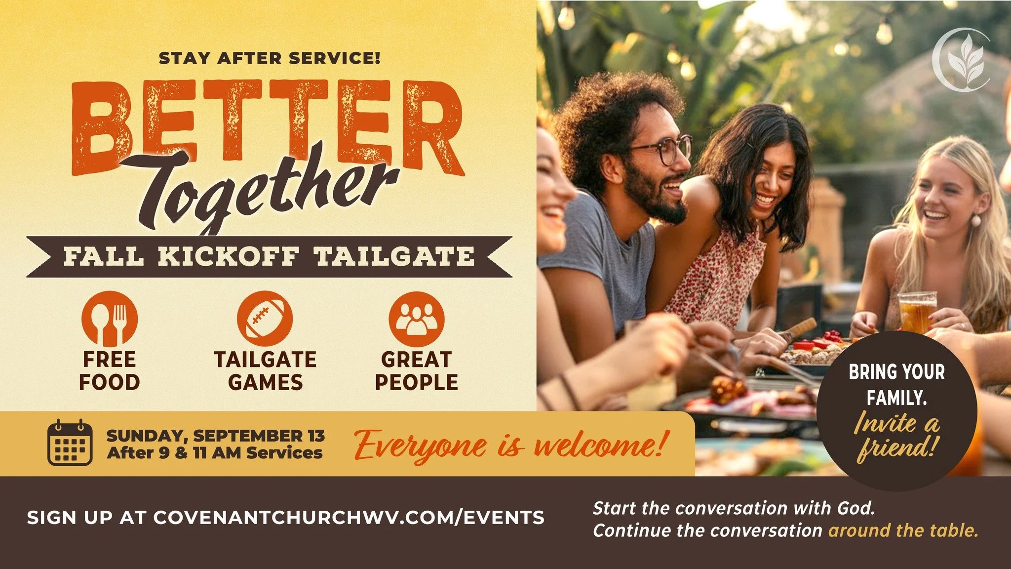Save the date! September 13

On "Opening Sunday" we'll celebrate with our Better Together Fall Kickoff Tailgate!

Free brisket.
Games.
Community. 

Sign up at covenantchurchwv.com/events