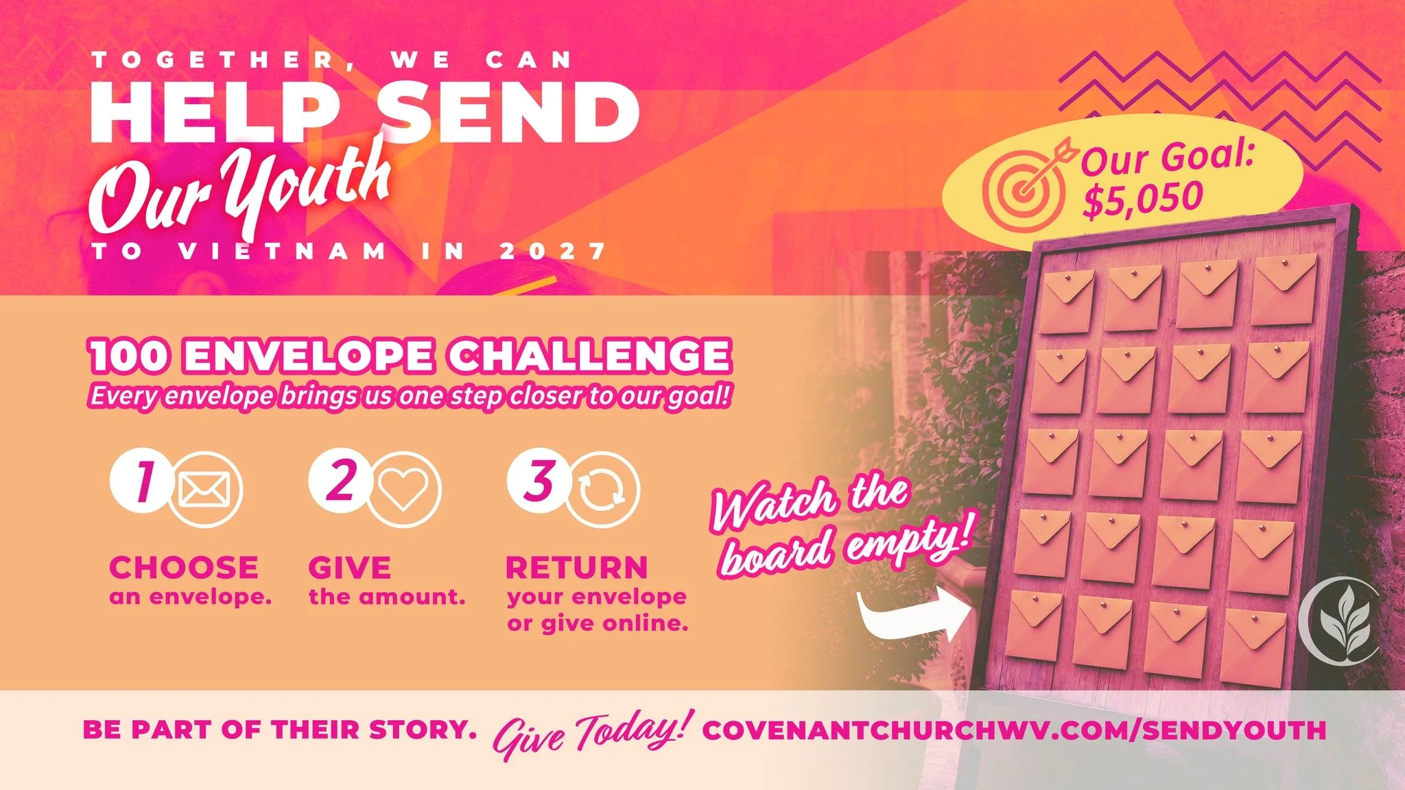 Help send our youth to Vietnam in 2027! 

Our students are preparing for a life-changing opportunity to serve, learn, and make a difference&mdash;and you can be part of their journey.

🎯 Take the 100 Envelope Challenge!
Choose an envelope. Give the 