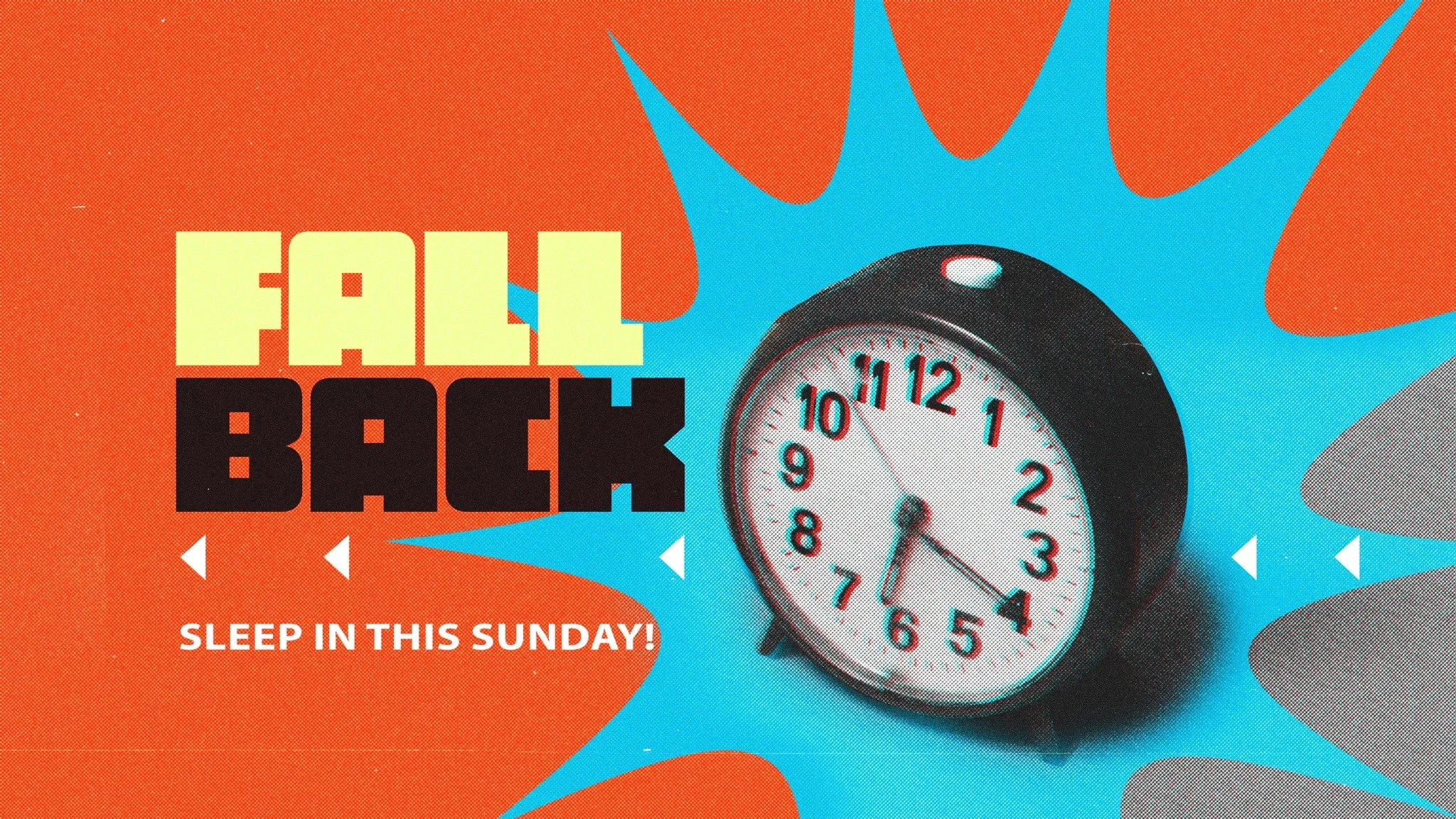 🍂 Good news: You get an extra hour of sleep!

Don't forget to set your clocks back Saturday night. We'll see you Sunday morning!

Same church. Same Sunday. Just an extra hour to get there. 😉

Join us at 9 or 11 AM!