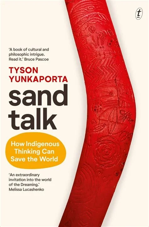 Book cover for the title Sand Talk: How Indigenous Thinking Can Save the World