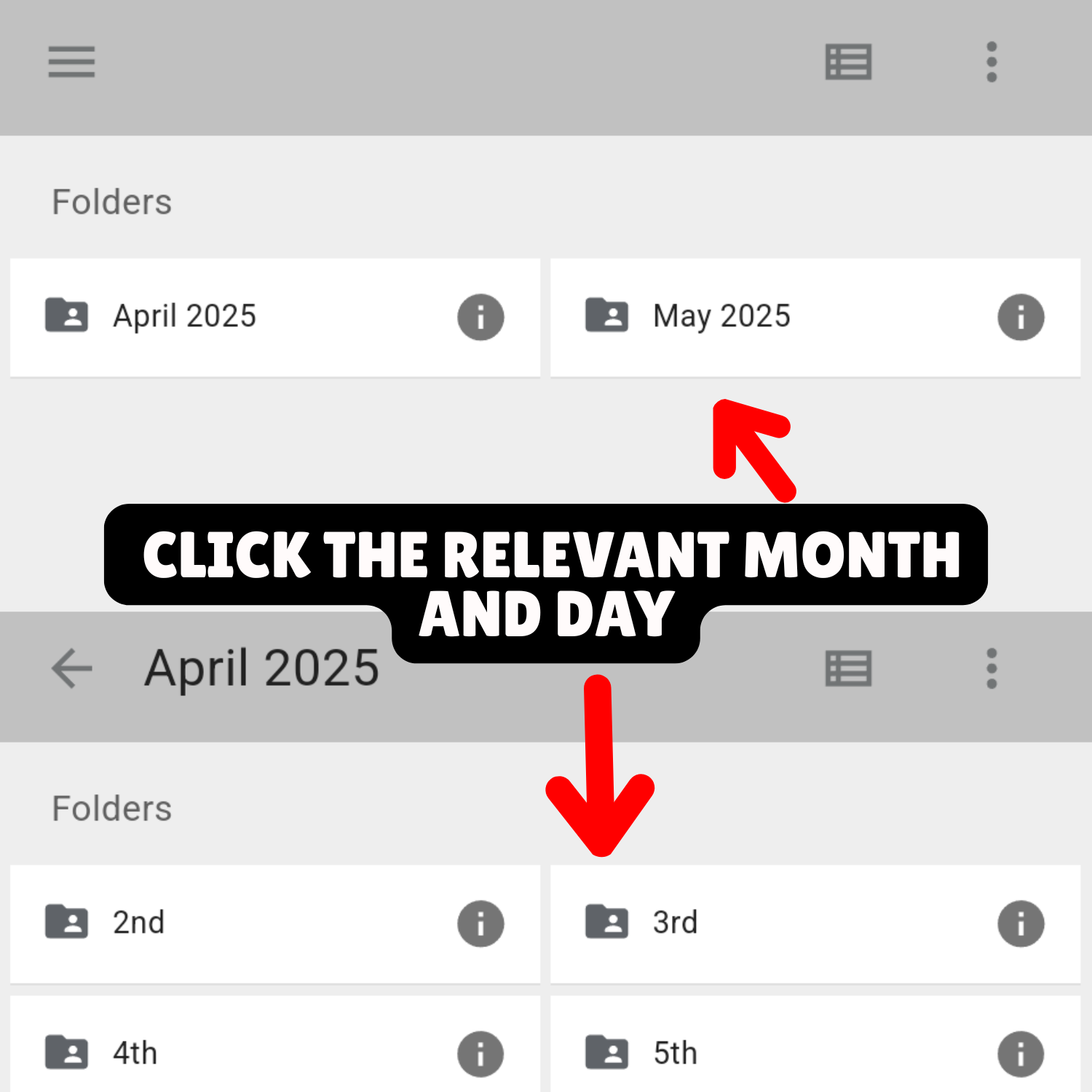 Screenshot of a file management app showing folders named April 2025 and May 2025, with instructions to click the relevant month and day.