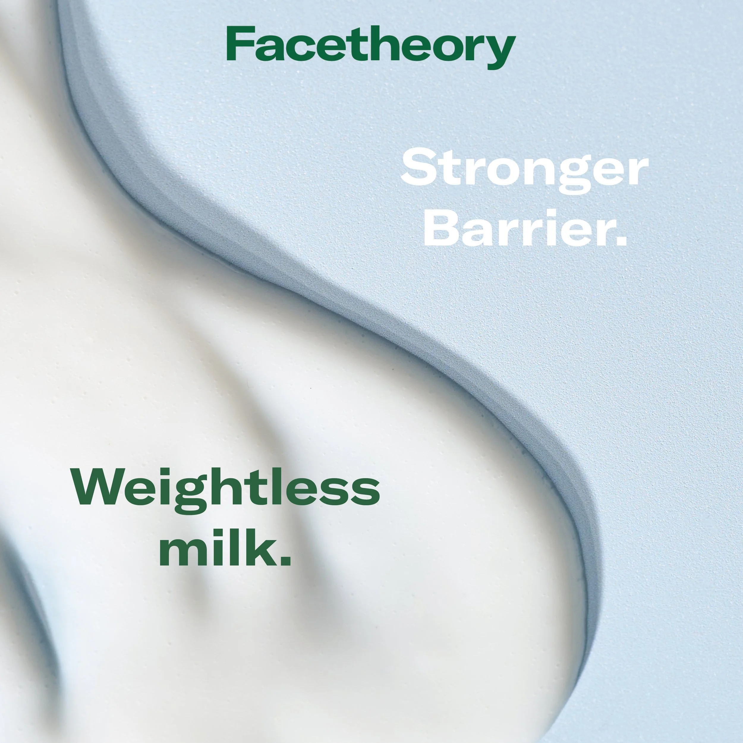 Close-up of a light blue and white container of Weightless Milk with the text 'Facetheory', 'Stronger Barrier', and 'Weightless milk' overlaid.