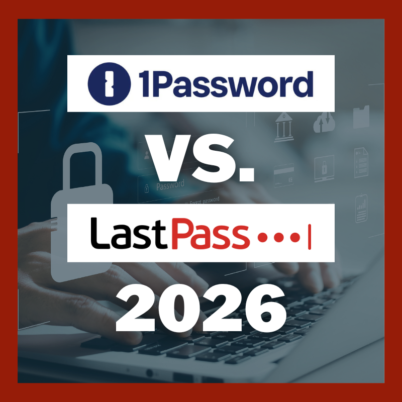 Comparison: 1Password vs LastPass Explained