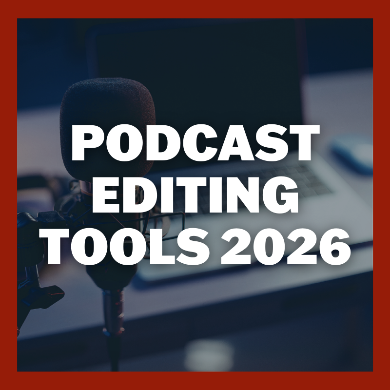 Recording vs editing tools you need for podcasting in 2026
