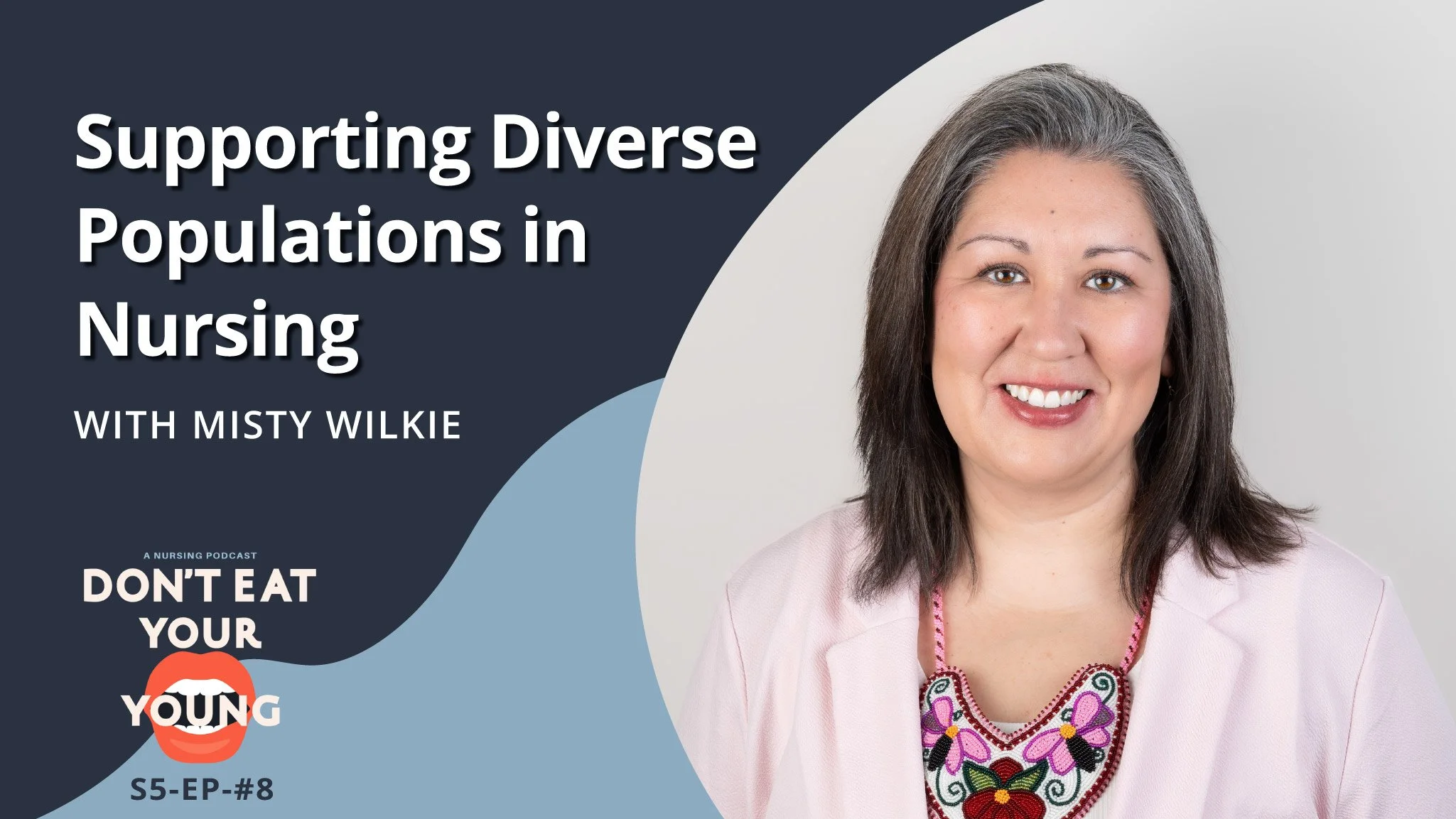 Supporting Diverse Populations in Nursing with Misty Wilkie