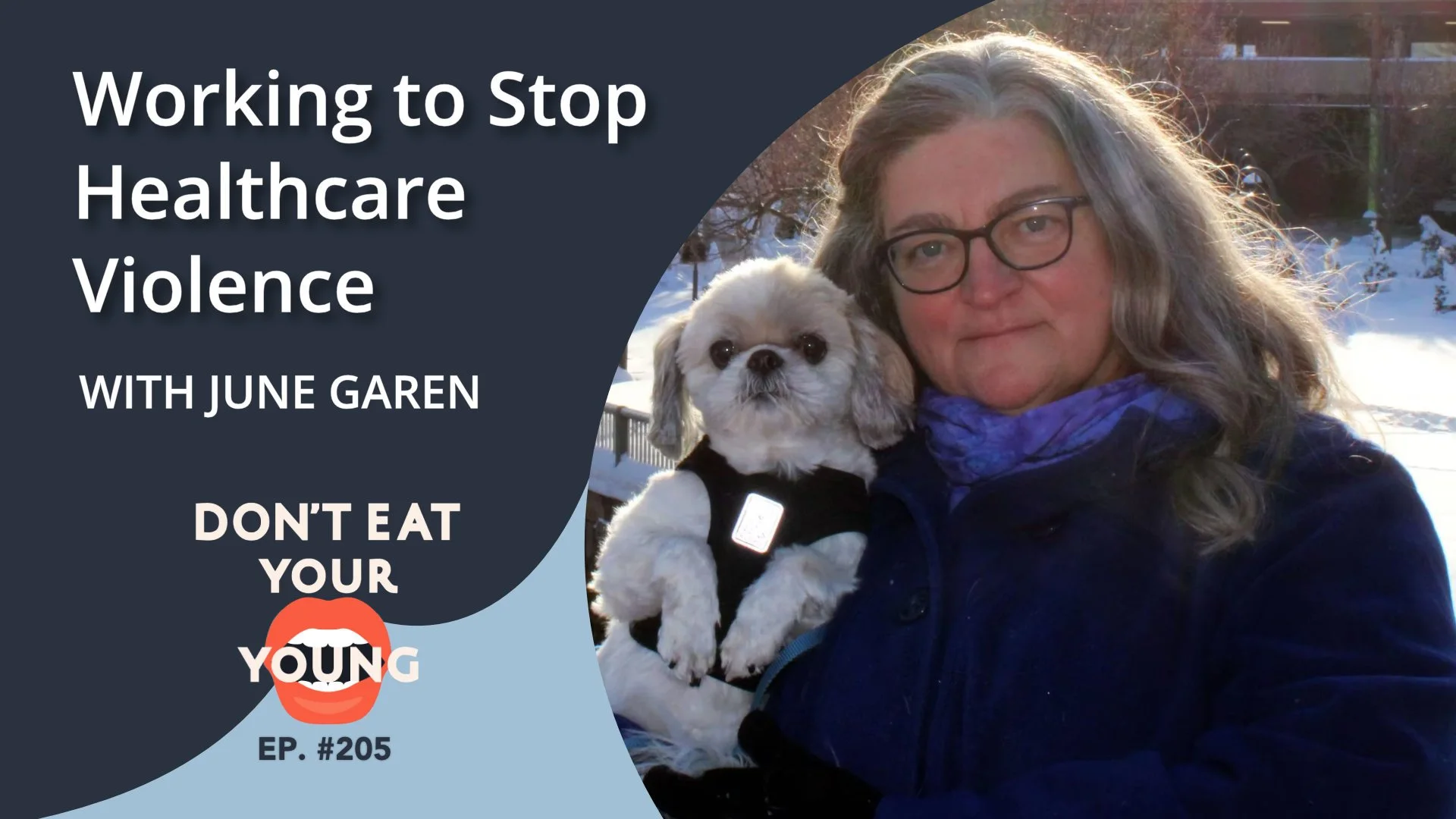 Working to Stop Healthcare Violence with June Garen
