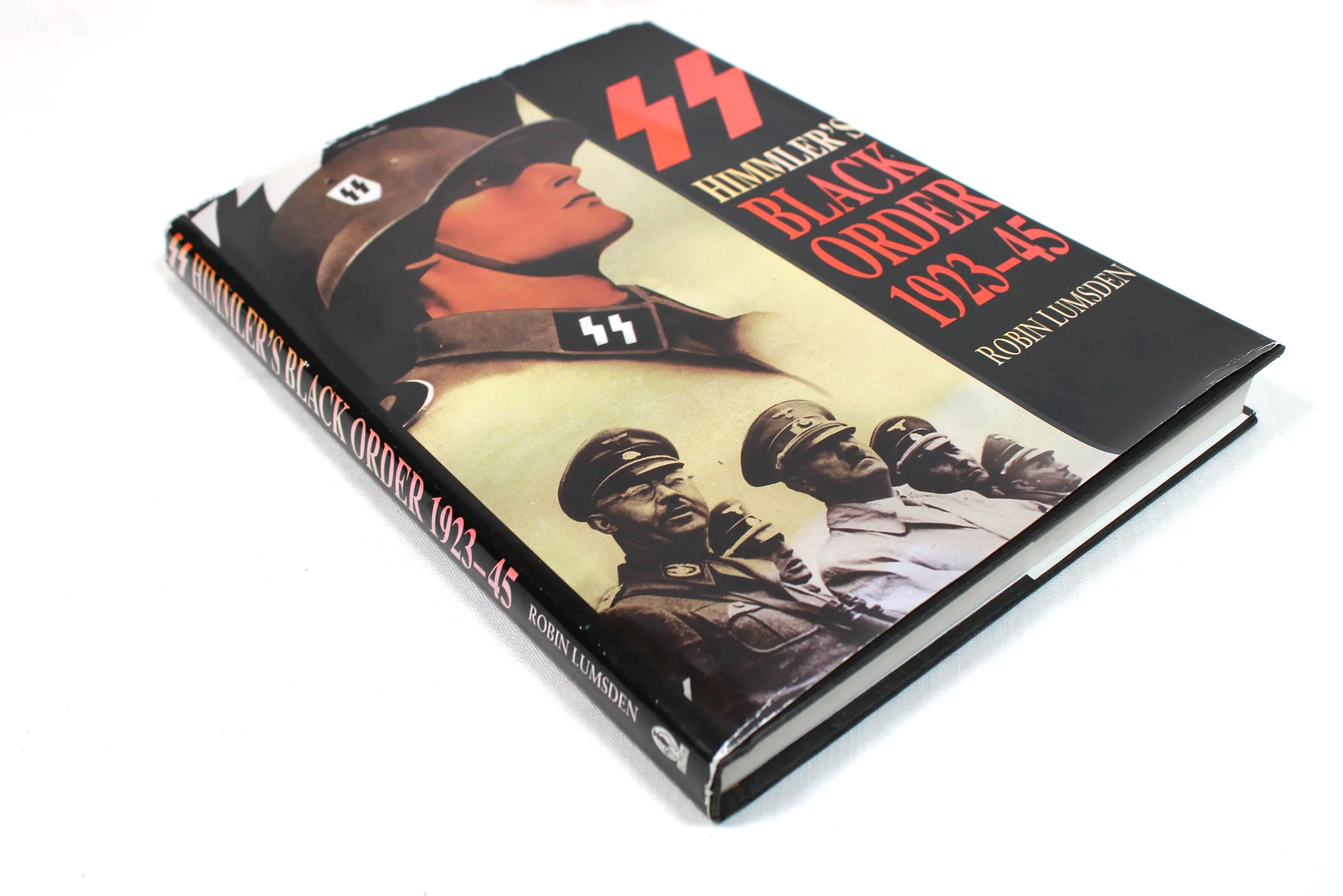 Himmler's Black Order, A History of the SS by Robin Lumsden, 1997