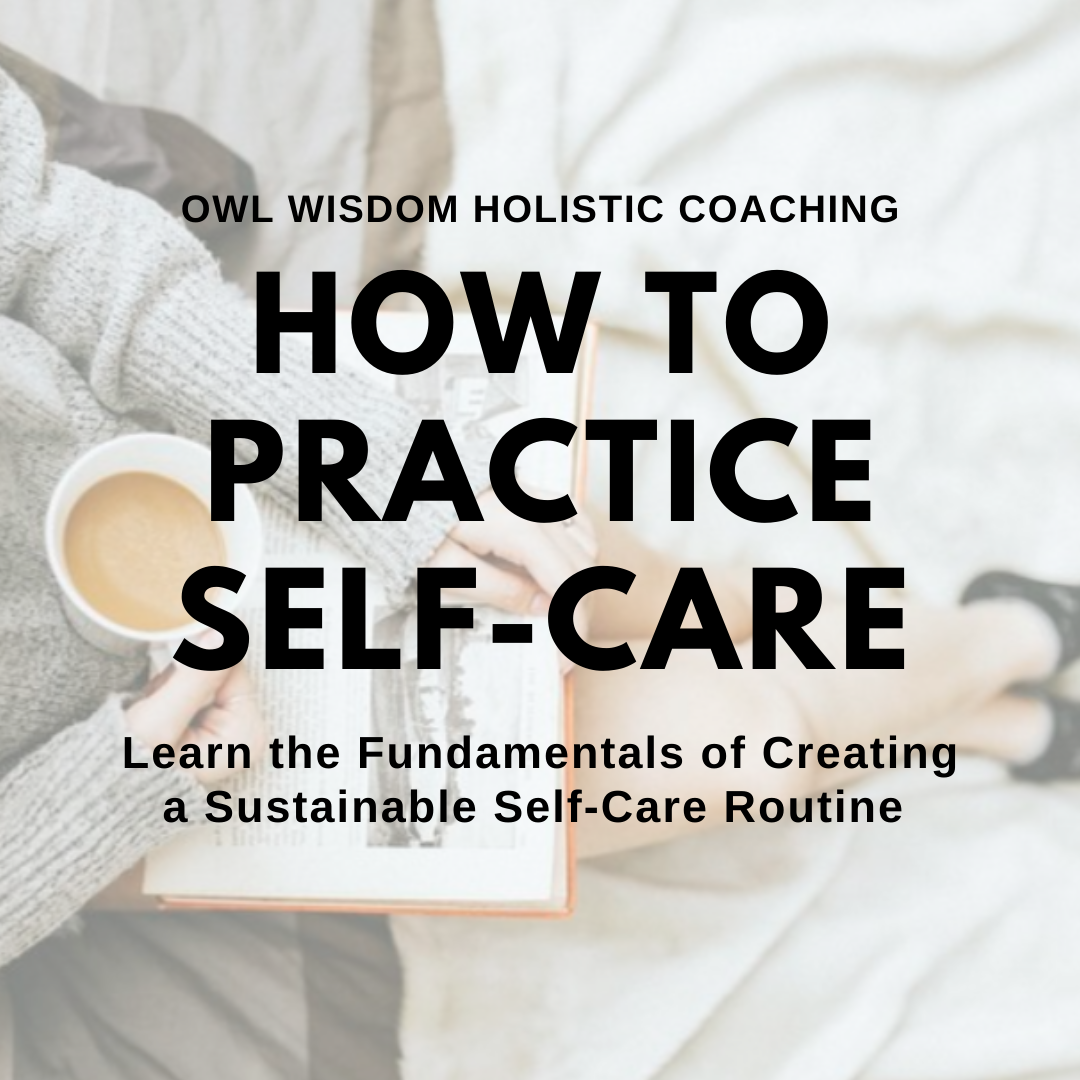How do I Practice Self-Care? *Free Workbook Download*