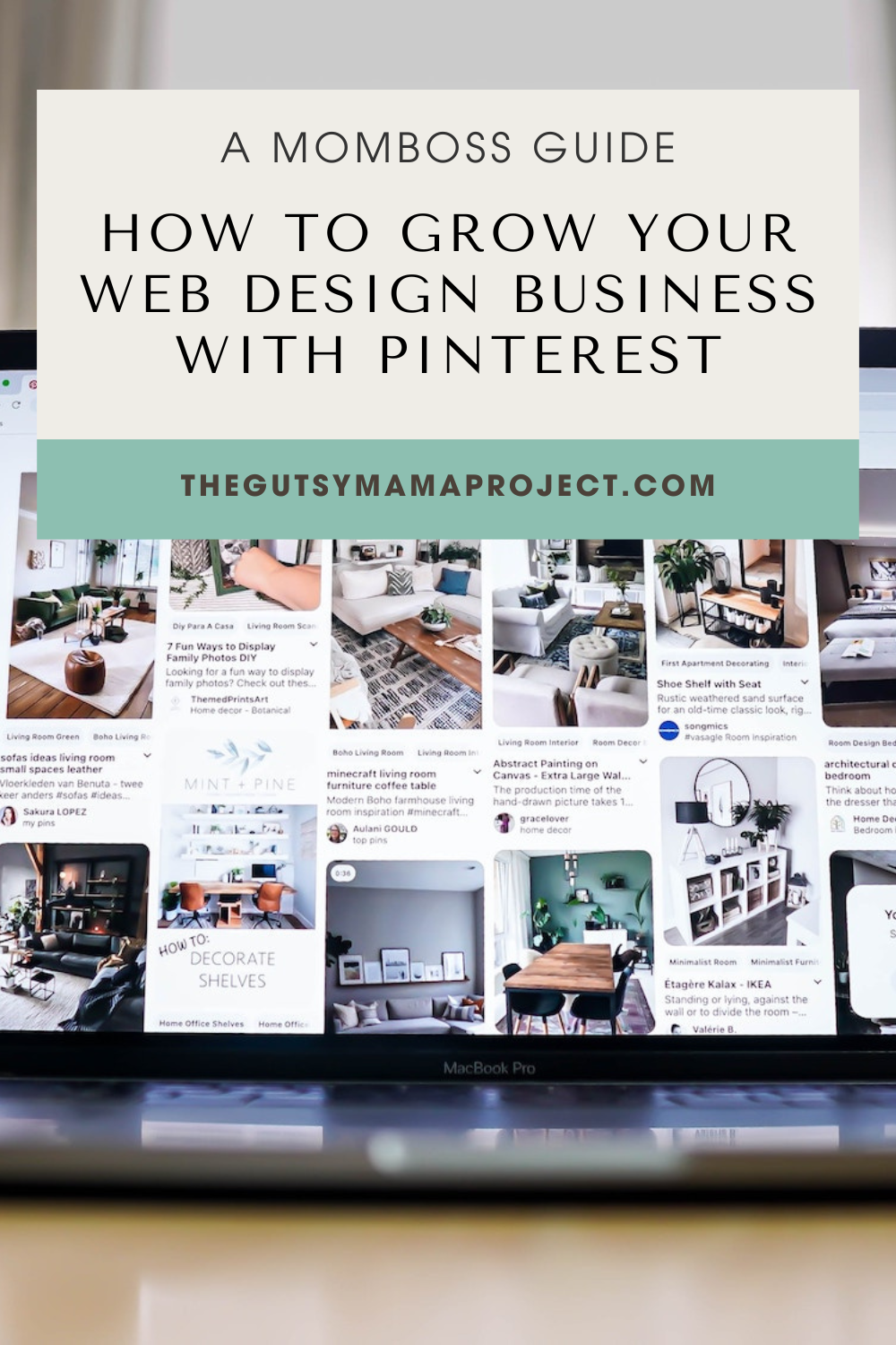 How to Grow Your Web Design Business with Pinterest - thegutsymamaproject.com (1).png