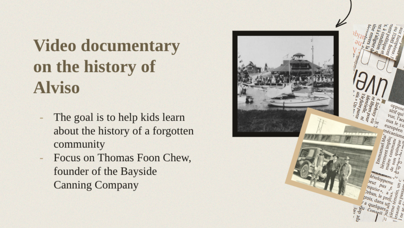 Text about a video documentary on Alviso's history, highlighting Thomas Foon Chew and his Bayside Canning Company. Includes a historical photo and clippings.