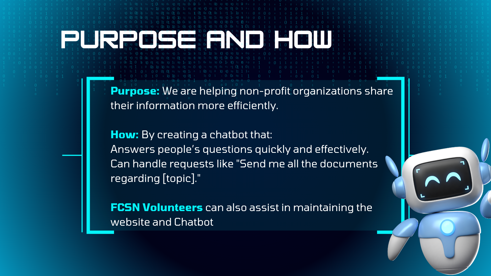 Infographic titled 'Purpose and How' with content detailing how non-profit organizations can efficiently share information using a chatbot. The chatbot answers questions, handles document requests, and FCSN volunteers can help maintain the website and chatbot. Features a smiling robot character on the right.