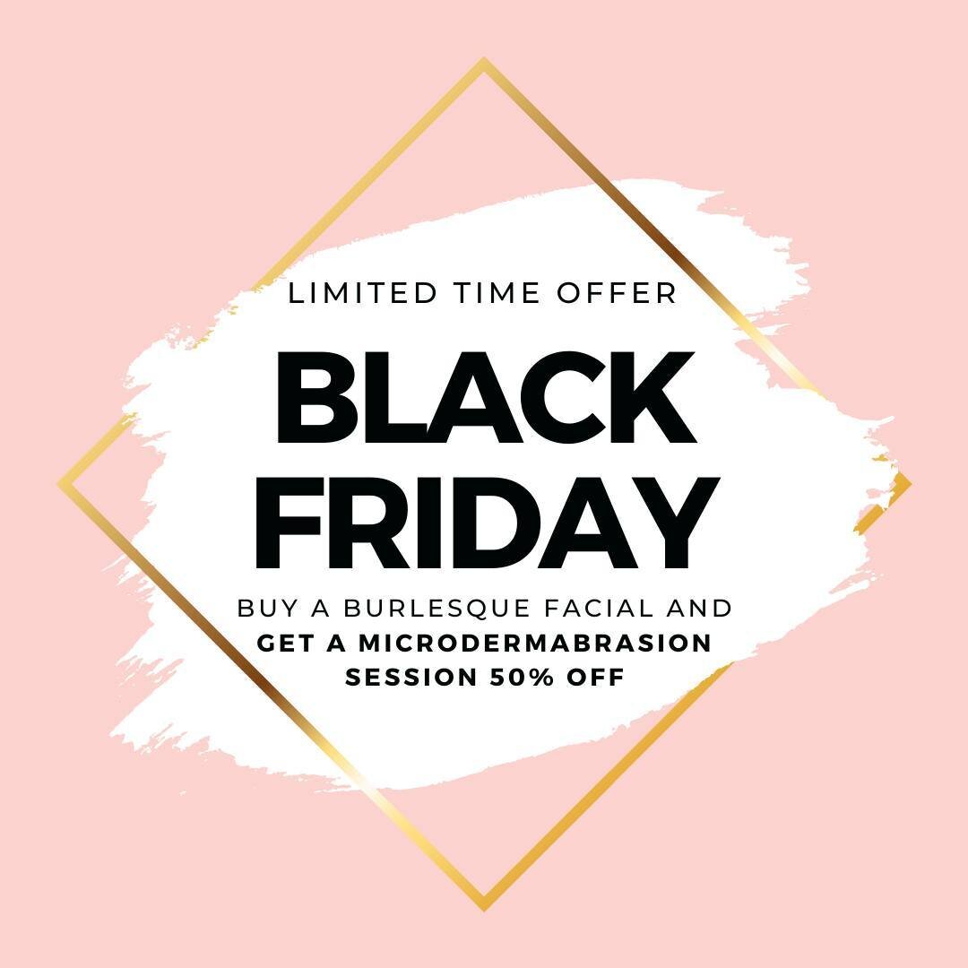 🎀Early Black Friday FLASH Sale🎀
⁣⁣
Buy a Burlesque Facial and get a Microdermabrasion session for 50% OFF!⁣
⁣⁣
*Promo valid from November 18-19th⁣⁣
⁣⁣
📲 Book online, call, text or DM us! ⁣⁣
⁣⁣
🤍⁣⁣⁣⁣⁣⁣⁣⁣⁣⁣⁣⁣⁣⁣⁣⁣⁣⁣⁣⁣⁣⁣⁣⁣⁣⁣⁣⁣⁣⁣⁣⁣⁣⁣⁣⁣⁣⁣⁣⁣⁣⁣⁣⁣⁣⁣⁣⁣⁣⁣⁣⁣