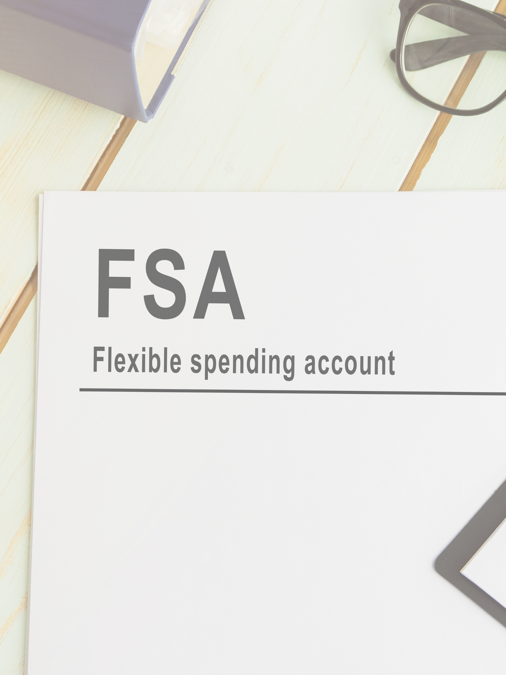 Friendly FSA Reminder: Don’t Let Your Dollars Vanish!
