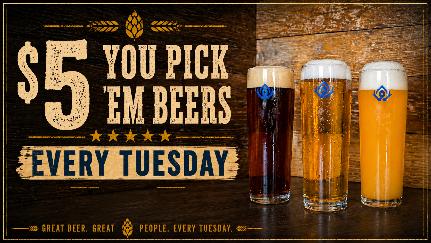 Tuesday - $5 You Pick Em'