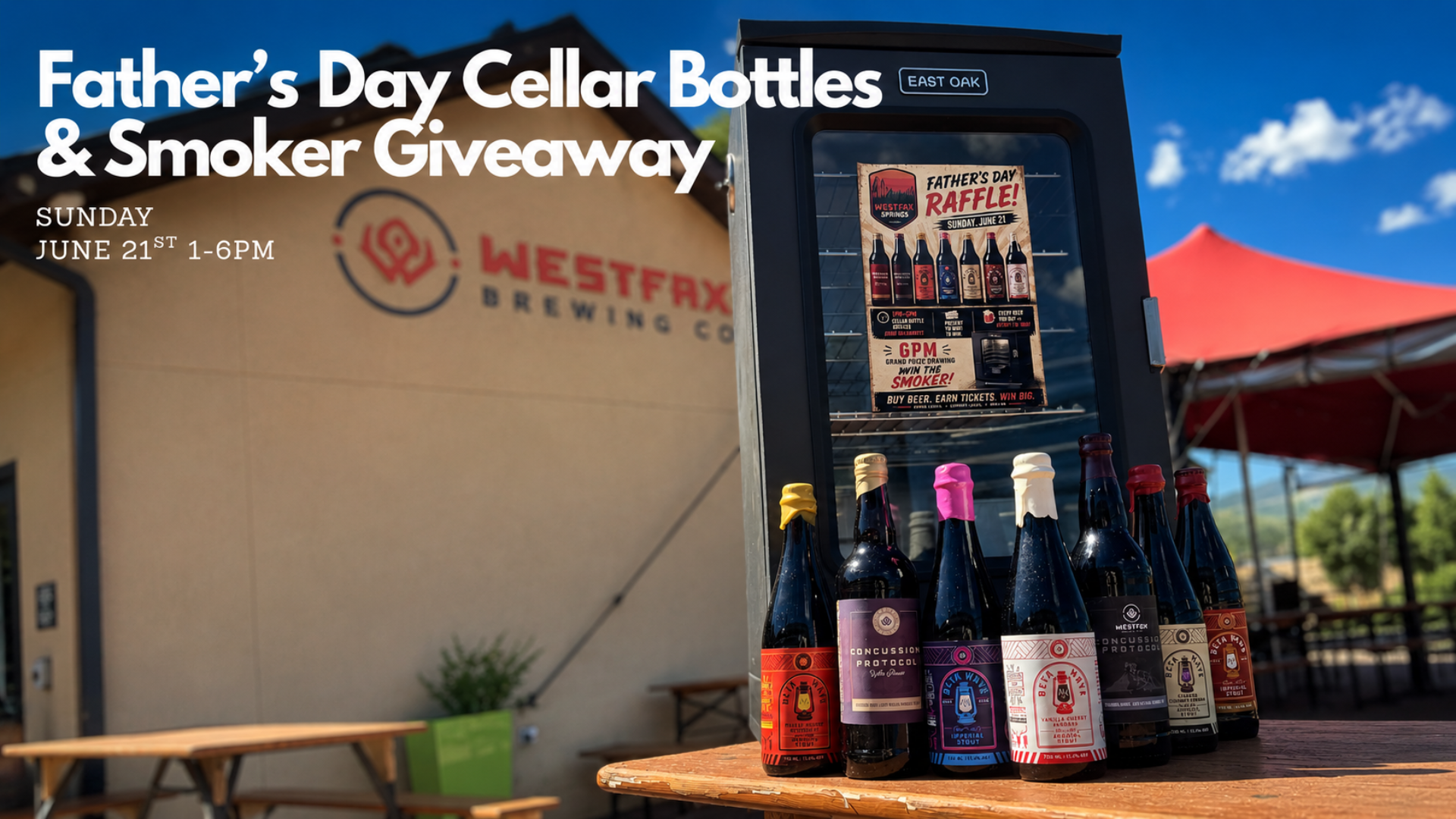 Father's Day Cellar Bottles and Smoker Raffle