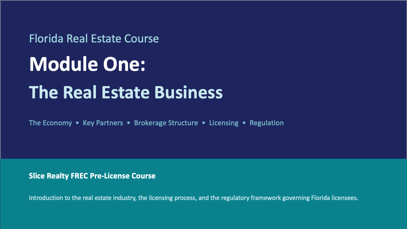 Slice Realty FREC Module 1 title slide showing course structure and branding