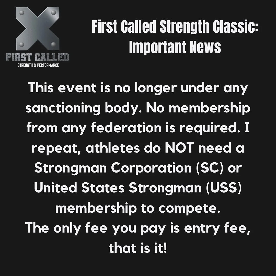 📣 𝐈𝐌𝐏𝐎𝐑𝐓𝐀𝐍𝐓 𝐍𝐄𝗪𝐒⁣
⁣⁣⁣
First Called Strength Classic has decided it is in the best interest of the athletes as a whole to no longer be sanctioned by any strongman federation. ⁣
⁣
At the time of selecting a date for this contest and getti