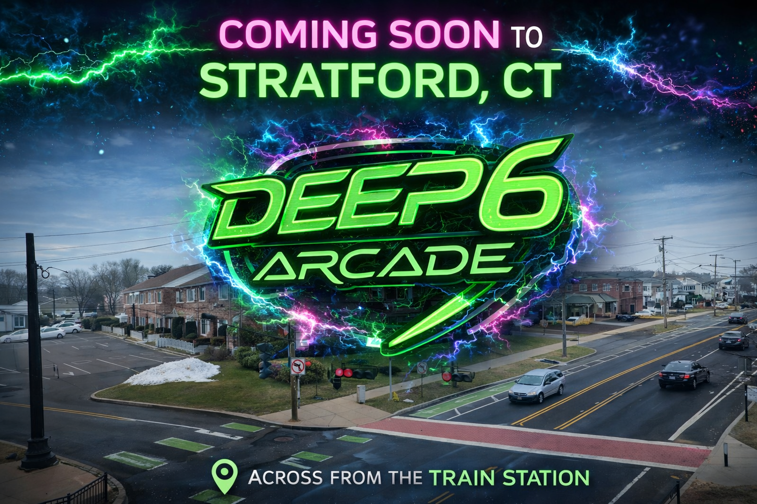 Digital poster advertising Deep 6 Arcade, opening soon in Stratford, Connecticut, across from the train station, with neon-style text and lightning effects.