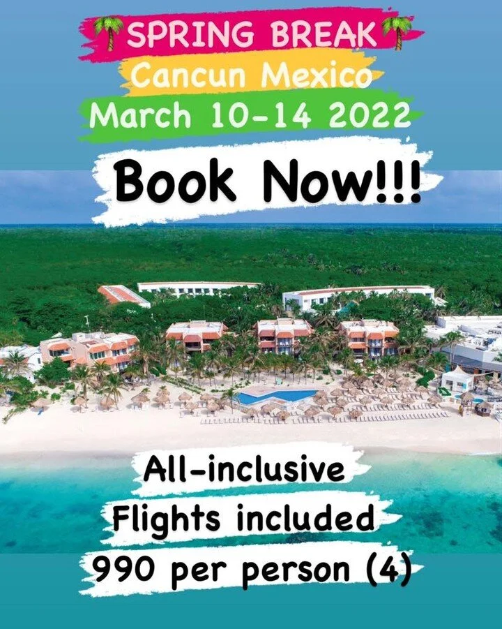 🌴 Spring Break in Cancun 🌴

$990 per person 
(based on 4 person stay)
All-Inclusive Resort 

💰**Payment plans are available **💰
$550 DUE NOW TO RESERVE
(Includes booking fee)

🛫Flights ARE included 🛫
This package includes:
🌴Cancun Mexico Resor
