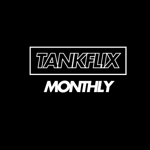 TANKFLIX MONTHLY.png