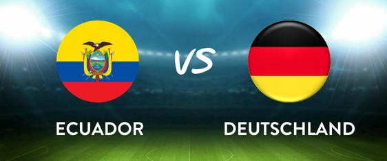 ECUADOR vs. DEUTSCHLAND