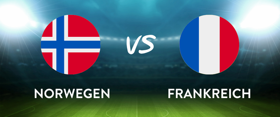 NORWEGEN vs. FRANKREICH