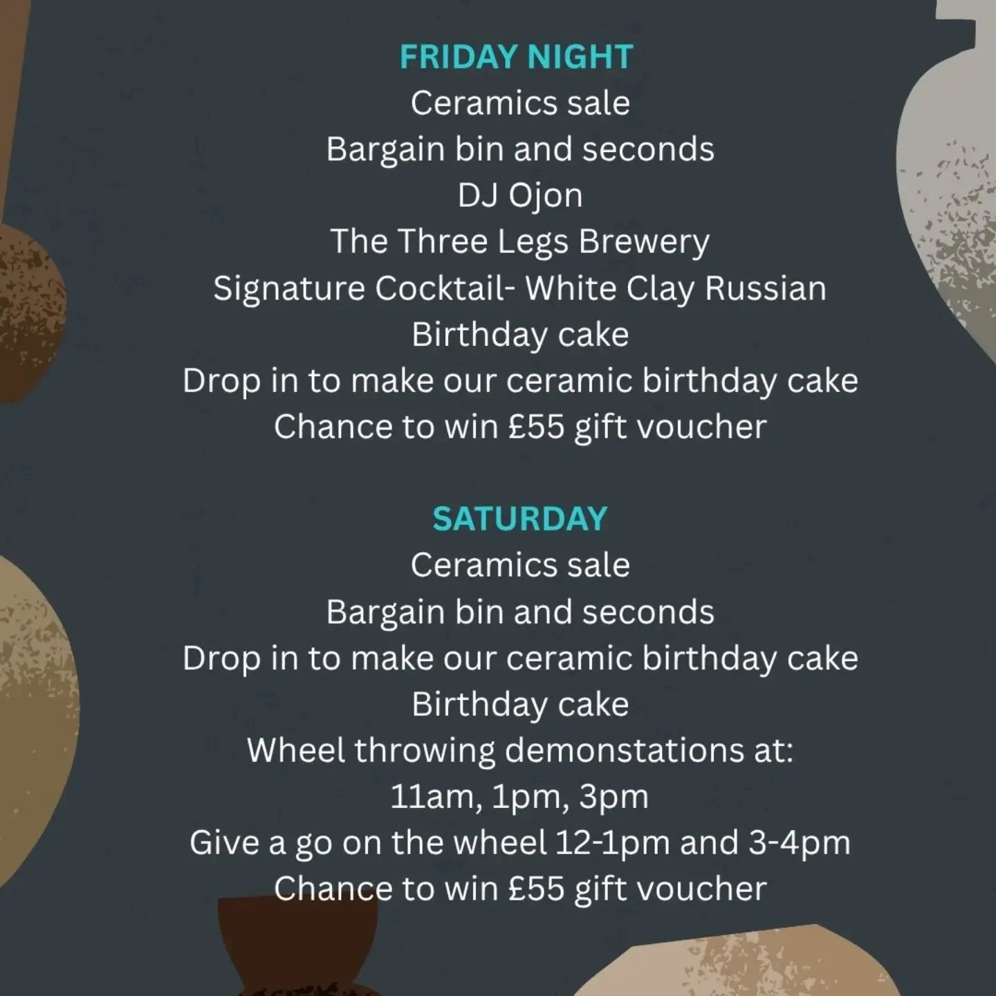We are getting ready for the weekend and the schedule is finalised. 

Friday night line up 6:30-8:30pm

*sale of work by students, members and teachers
*bargain bin and seconds
*White Clay Russian Cocktails 
*Beer and Wine by The Three Legs Brewery @