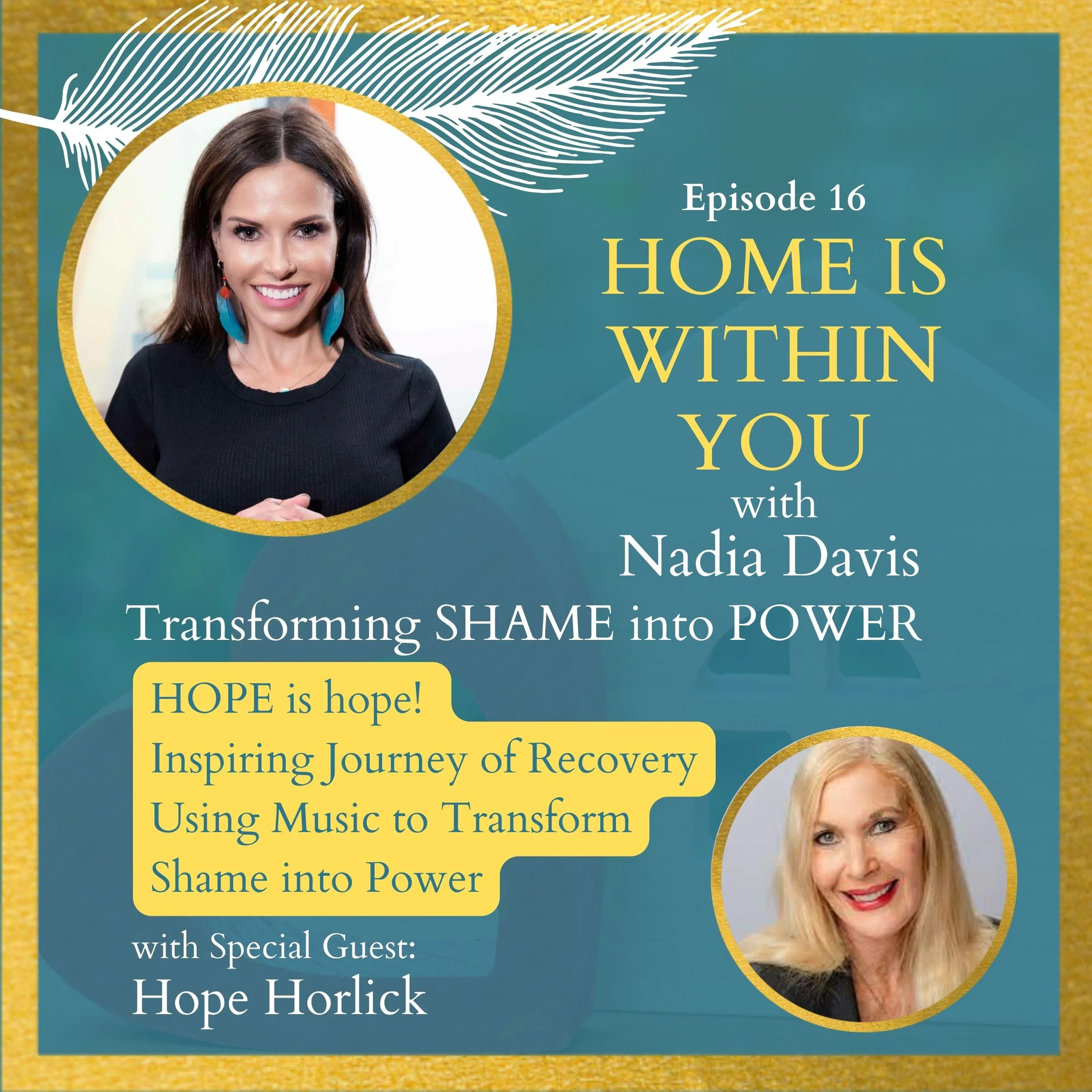 HOPE is hope! Guest Hope Horlick's Inspiring Journey of Recovery Using Music to Transform Shame into Power