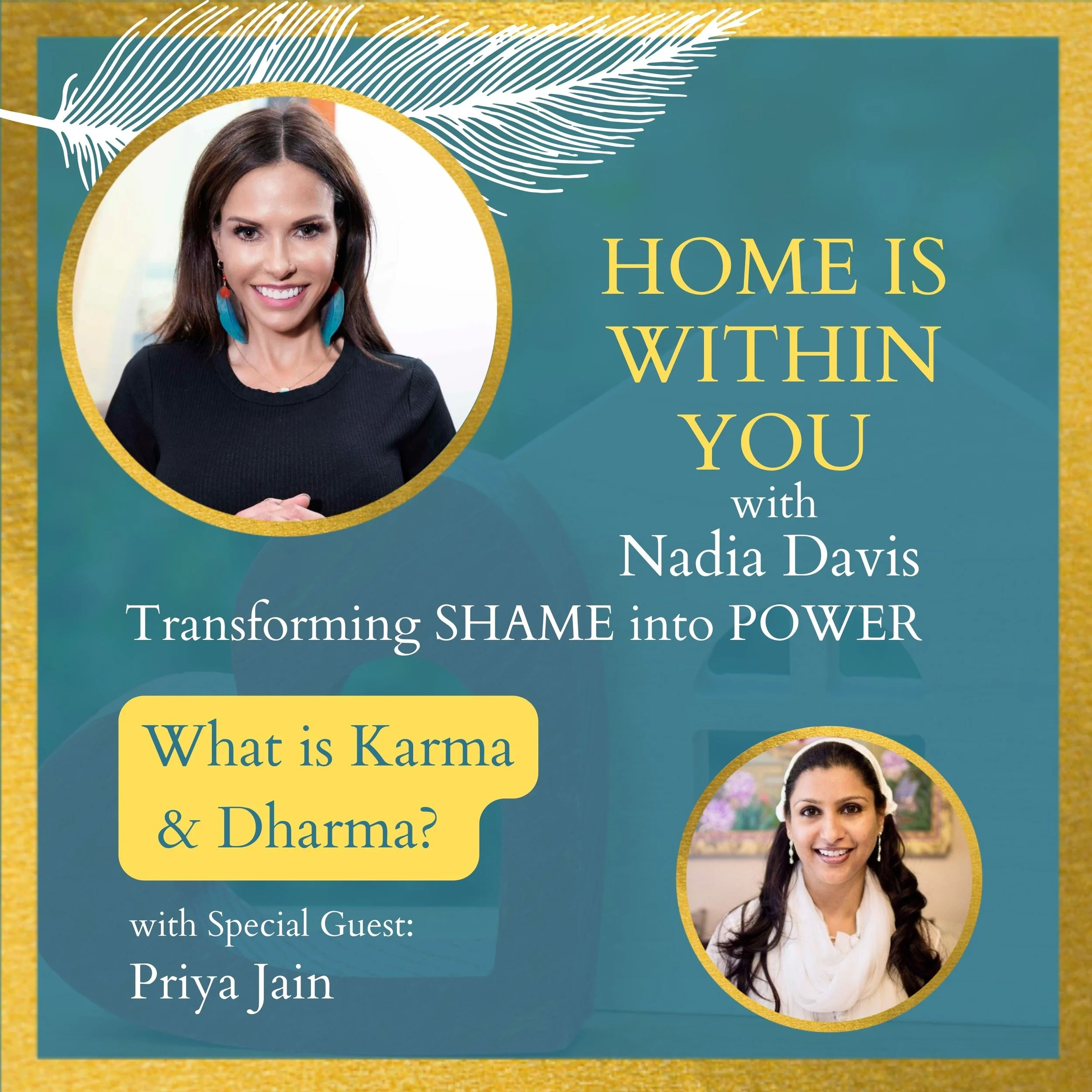 What is Karma &amp; Dharma? with Guest Priya Jain