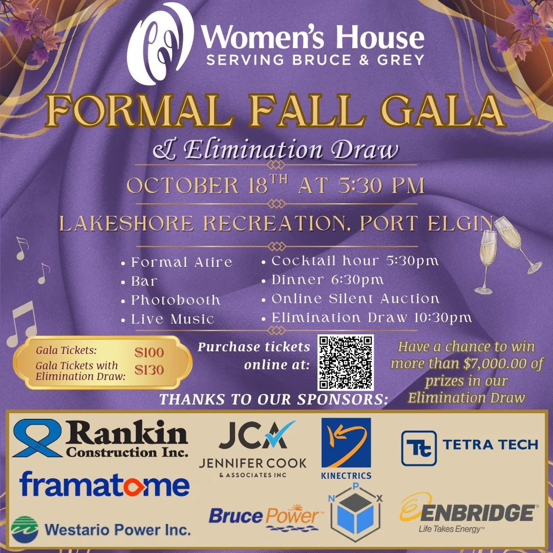 🤩𝑺𝑨𝑽𝑬 𝑻𝑯𝑬 𝑫𝑨𝑻𝑬🤩

Women&rsquo;s House Formal Fall Gala, Saturday October 18th, Port Elgin💜
Come Join Us for a fun filled evening, Silent Auction, Elimination Draw, Dinner and Dance as we support the Women and Children of Bruce &amp; Grey