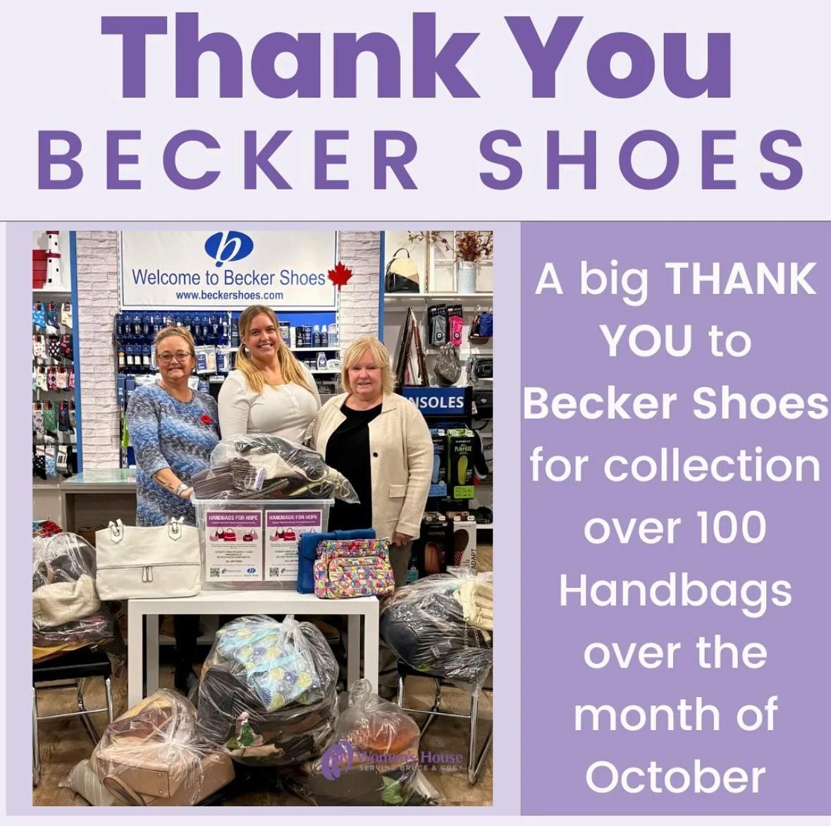 💥WOW💥

Extremely grateful to collaborate with Becker Shoes, here in Kincardine. During the month of October, they collected over 100 Handbags for Women&rsquo;s House. 
We love this community and their generosity to those in need💜

#whsbg #brucecou