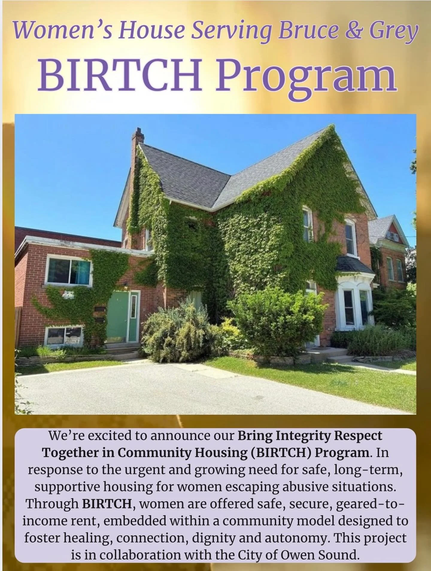 What great news we&rsquo;re excited to share with our community💜 
Our BIRTCH Program is the result of hard work our team has put in to create safe and affordable housing for the women and children we serve in Bruce and Grey County. 

We encourage ev