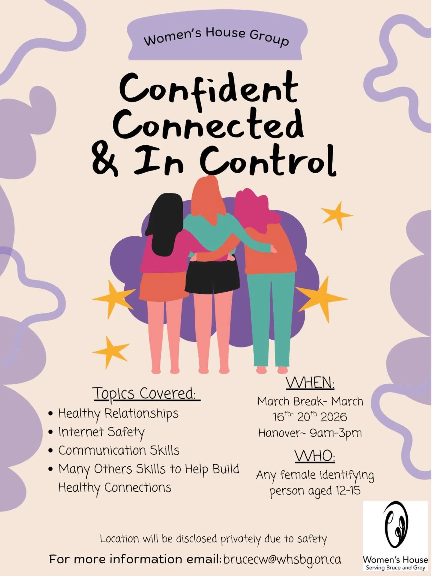 Women&rsquo;s House Serving Bruce &amp; Grey is hosting a 𝐌𝐚𝐫𝐜𝐡 𝐁𝐫𝐞𝐚𝐤 𝐆𝐢𝐫𝐥𝐬 𝐆𝐫𝐨𝐮𝐩 in Hanover, March 16th to 20th. 

Our 𝑪𝒐𝒏𝒇𝒊𝒅𝒆𝒏𝒕, 𝑪𝒐𝒏𝒏𝒆𝒄𝒕𝒆𝒅 &amp; 𝑰𝒏 𝑪𝒐𝒏𝒕𝒓𝒐𝒍 group will cover topics, such as:

&bull; 𝐇?