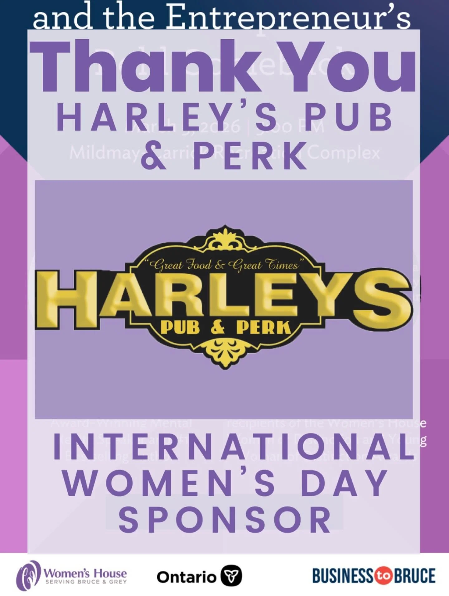 💜International Women&rsquo;s Day Celebration Sponsor💜

A Big THANK YOU to @harleys_pub in Mildmay for Sponsoring our event this evening 🤗

#whsbg #womenshouse #internationalwomensday #harleyspubandperk #mildmayontario