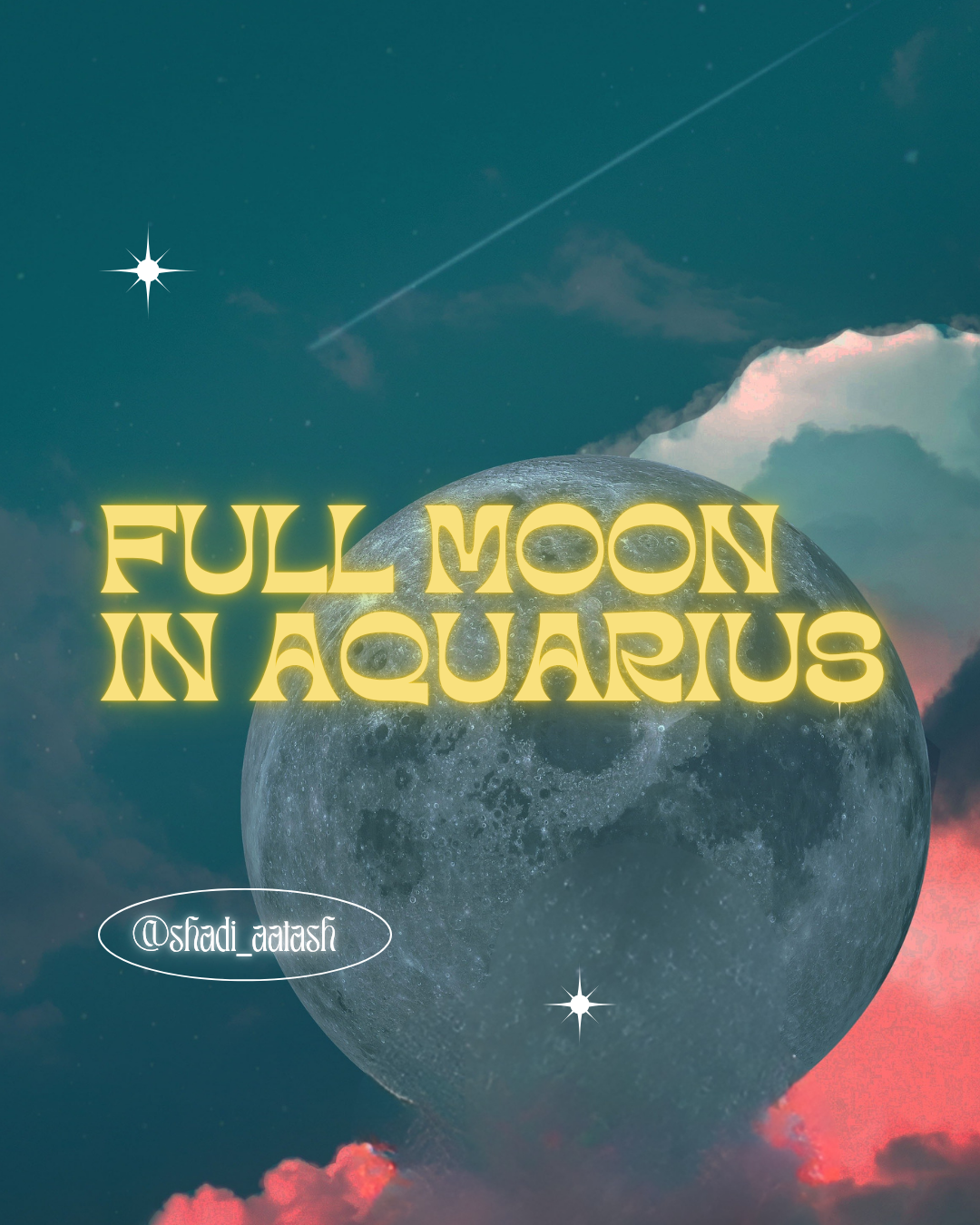 Full Moon in Aquarius: Two-Week Astrology Guide + Lunar Messages