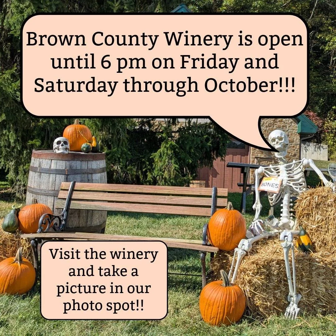 We have extended hours in October!! We will be open until 6 pm on Friday and Saturday at both of our #ILoveBrownCounty tasting rooms.