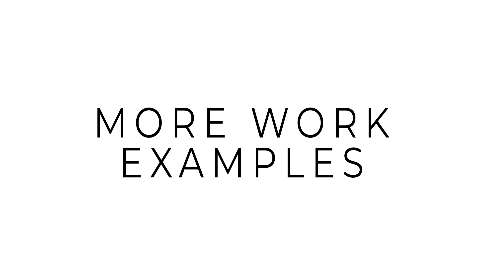 more-work-examples.png