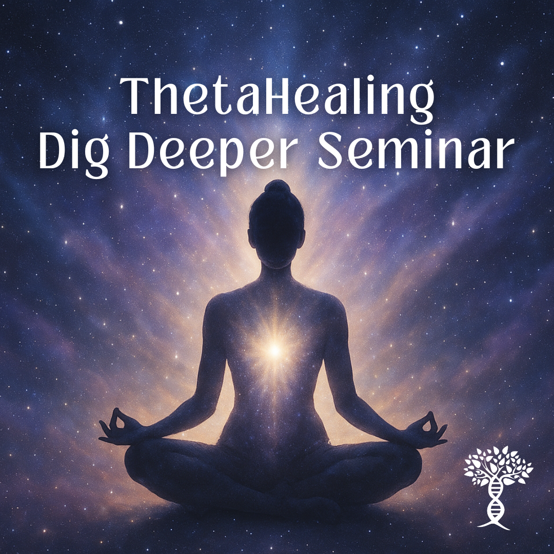 ThetaHealing® Dig Deeper - December 2025
