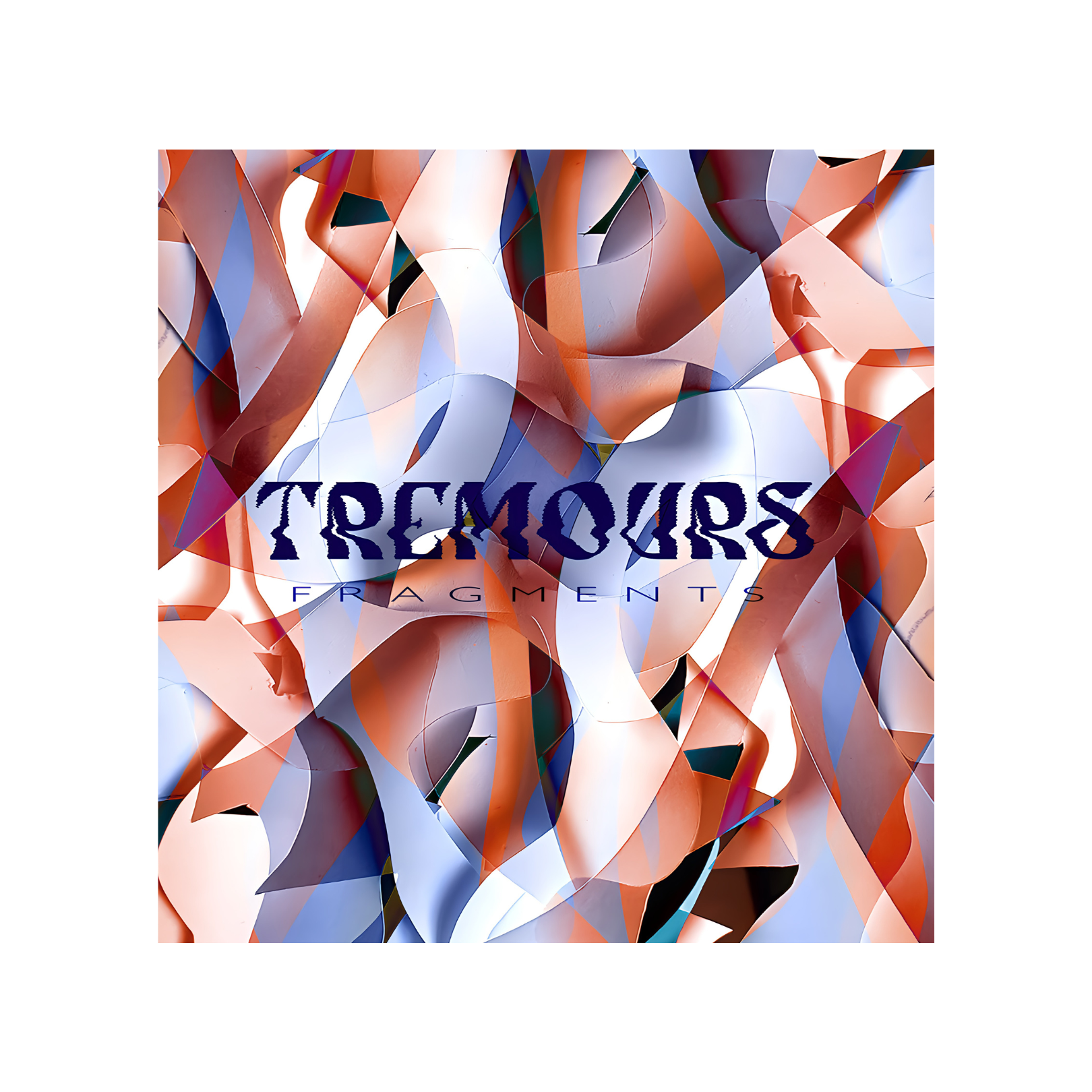 'Fragments' (DIGITAL DOWNLOAD)