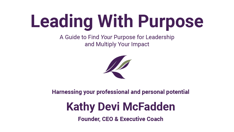 How to Discover Your Leadership "Why" (When You've Been Too Busy Leading to Ask)