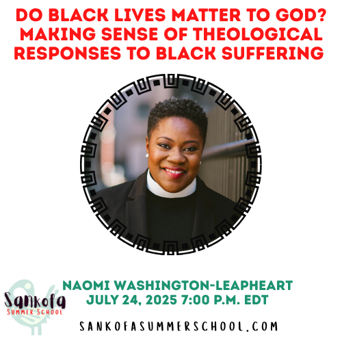 Do Black Lives Matter to God? Making Sense of Theological Responses to Black Suffering